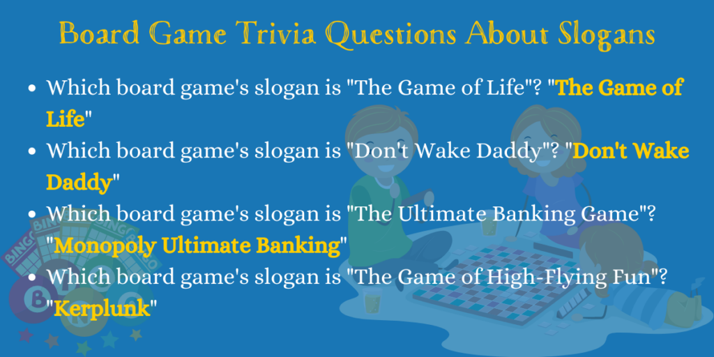 Board Game Trivia Questions About Slogans