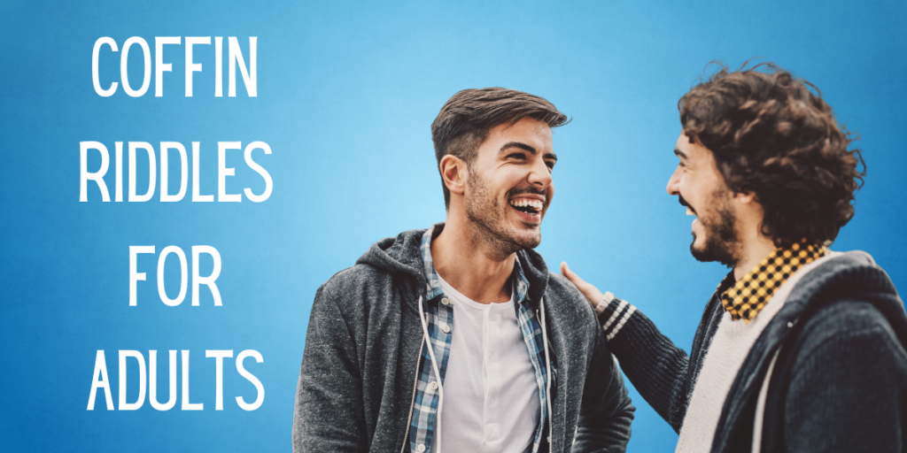 Coffin Riddles For Adults