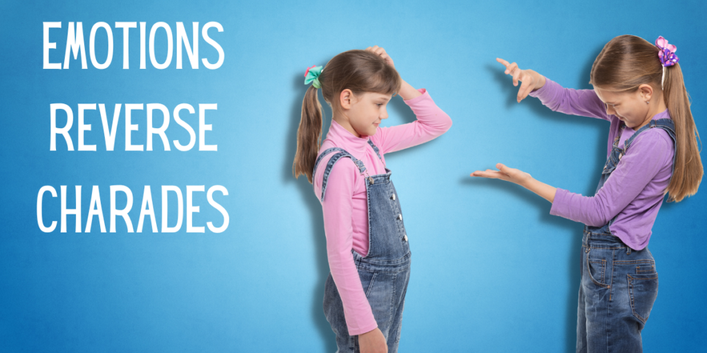 Emotions Reverse Charades