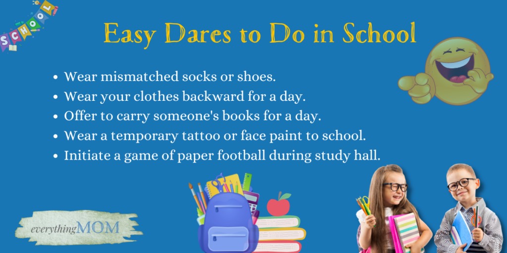 Easy Dares to Do in School