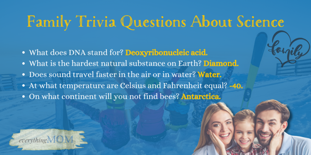 Family Trivia Questions About Science