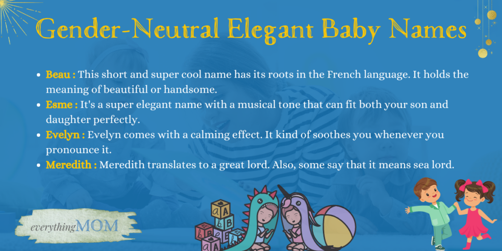 Gender-Neutral Elegant Baby Names