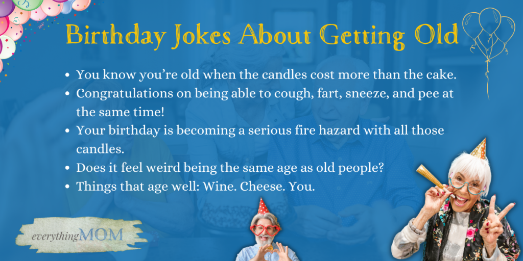 Birthday Jokes About Getting Old