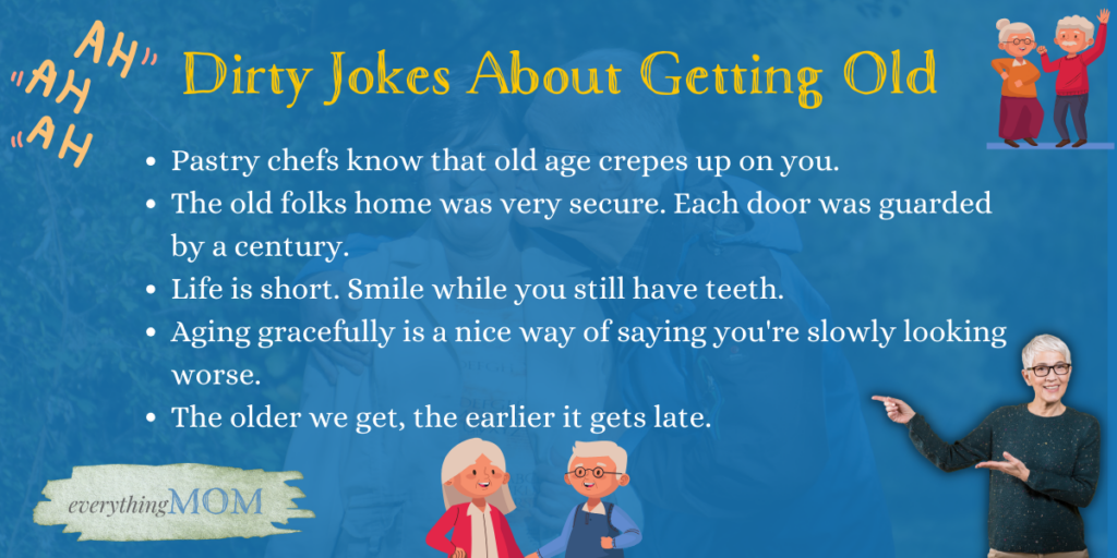 Dirty Jokes About Getting Old