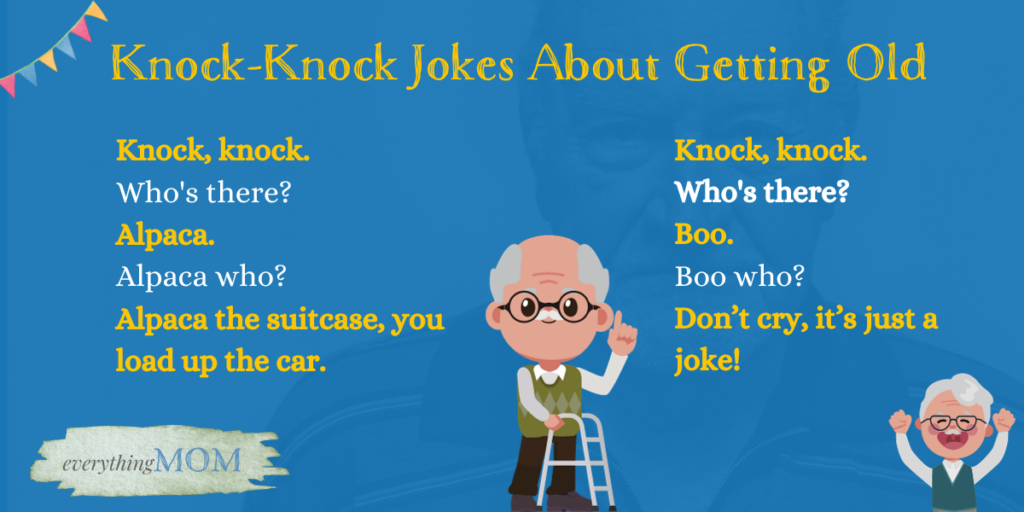 Knock-Knock Jokes About Getting Old