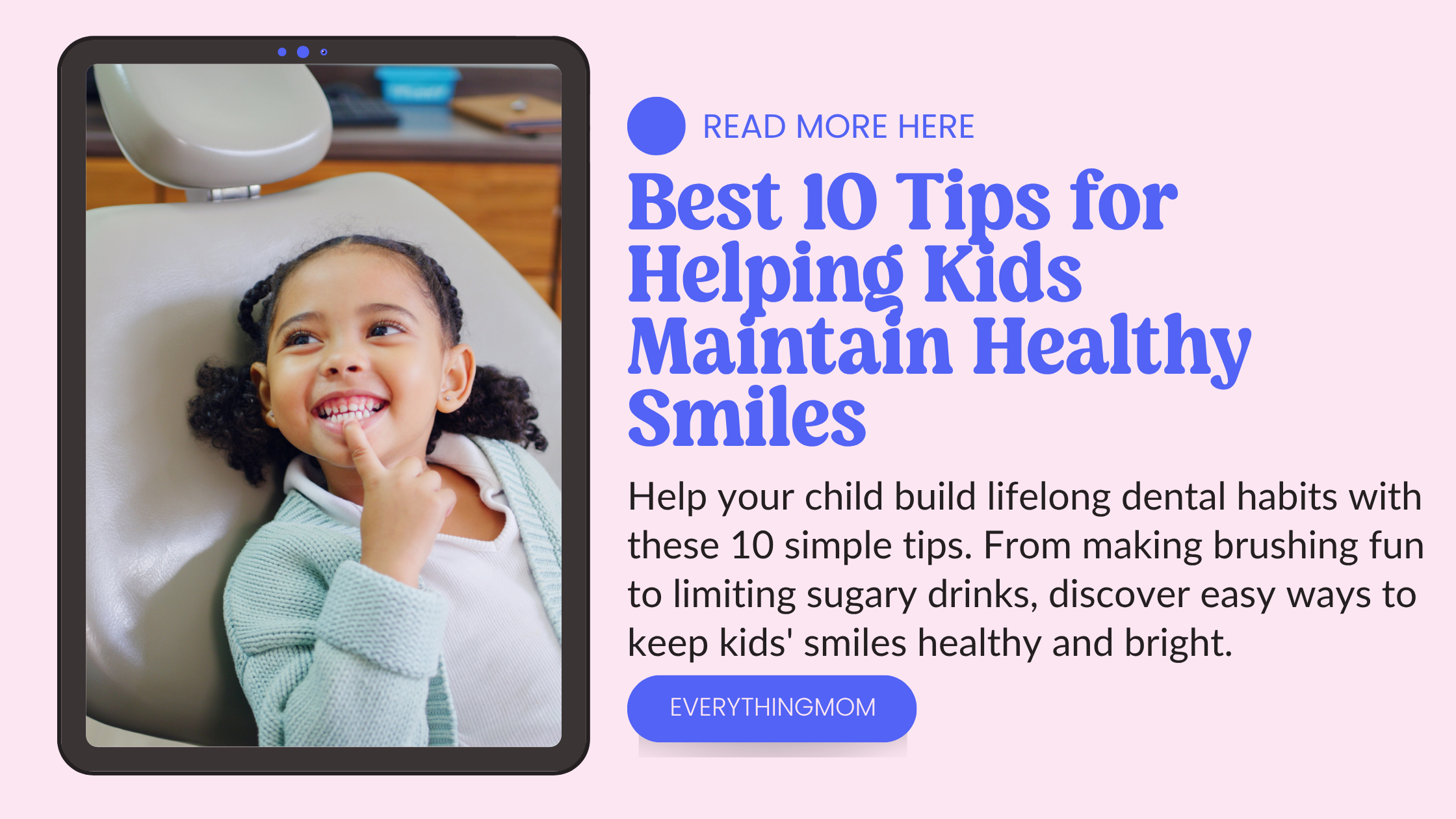 Best 10 Tips for Helping Kids Maintain Healthy Smiles