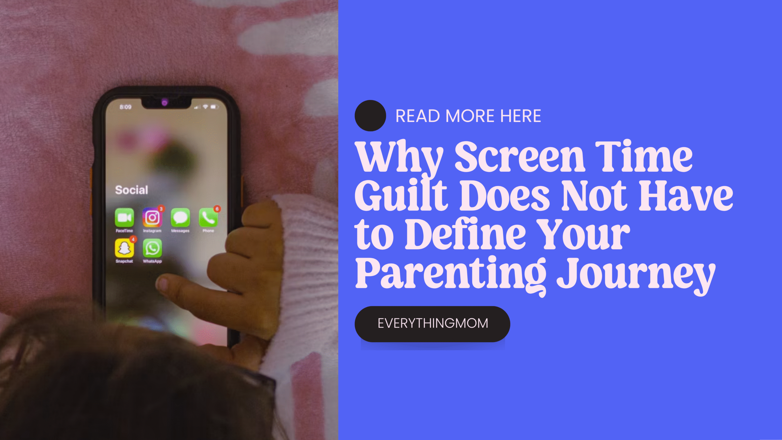 Why Screen Time Guilt Does Not Have to Define Your Parenting Journey