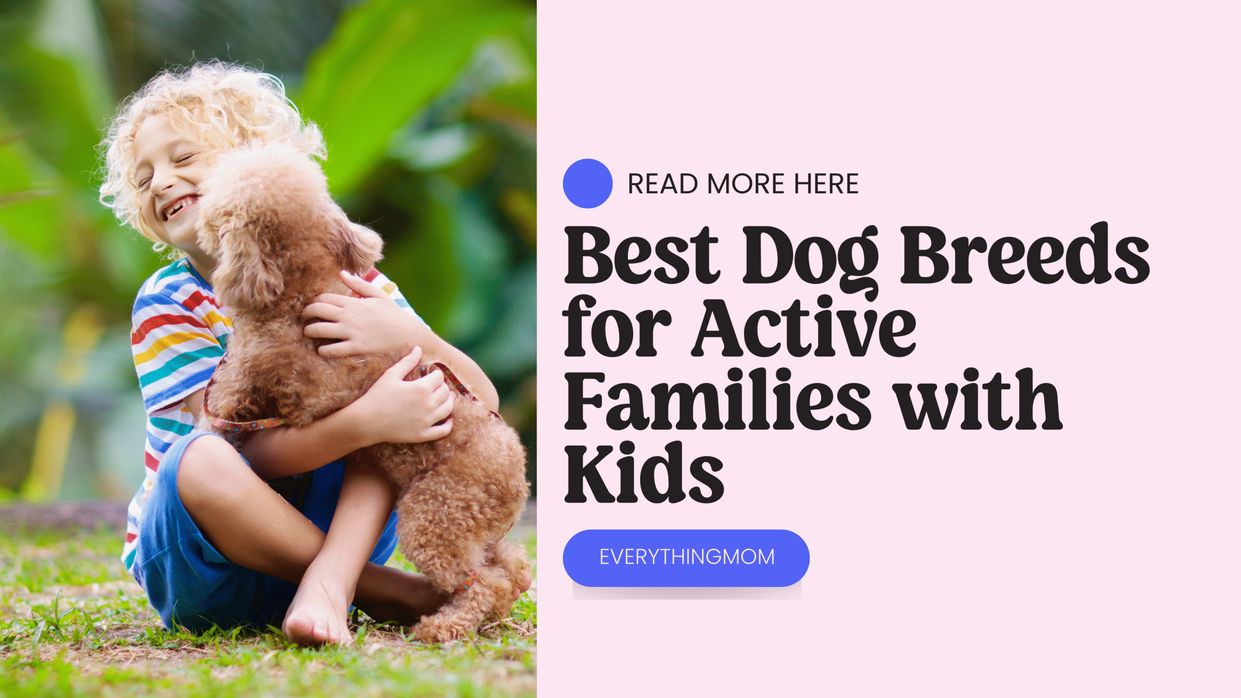 Best Dog Breeds for Active Families with Kids