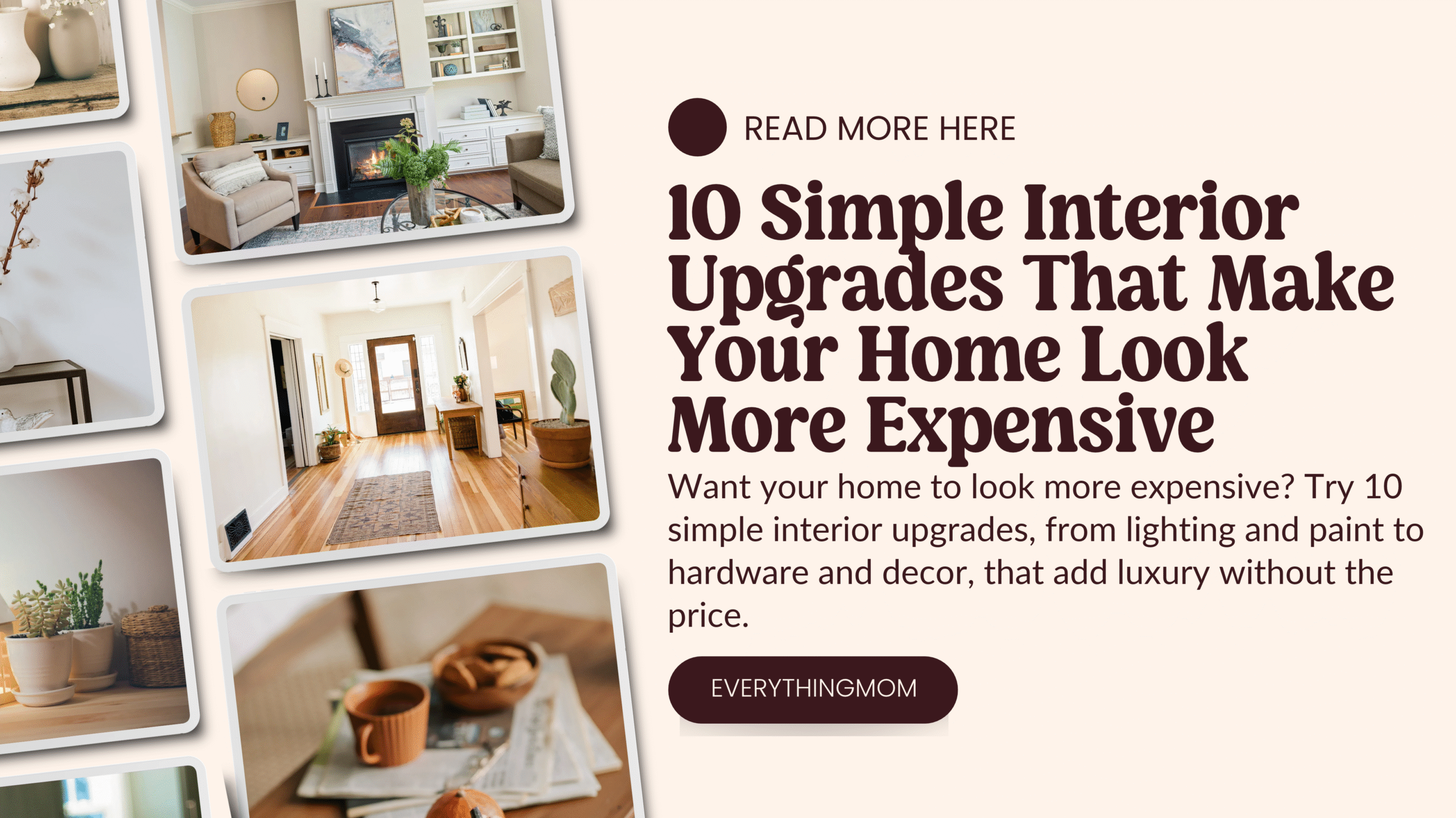 10 Simple Interior Upgrades That Make Your Home Look More Expensive