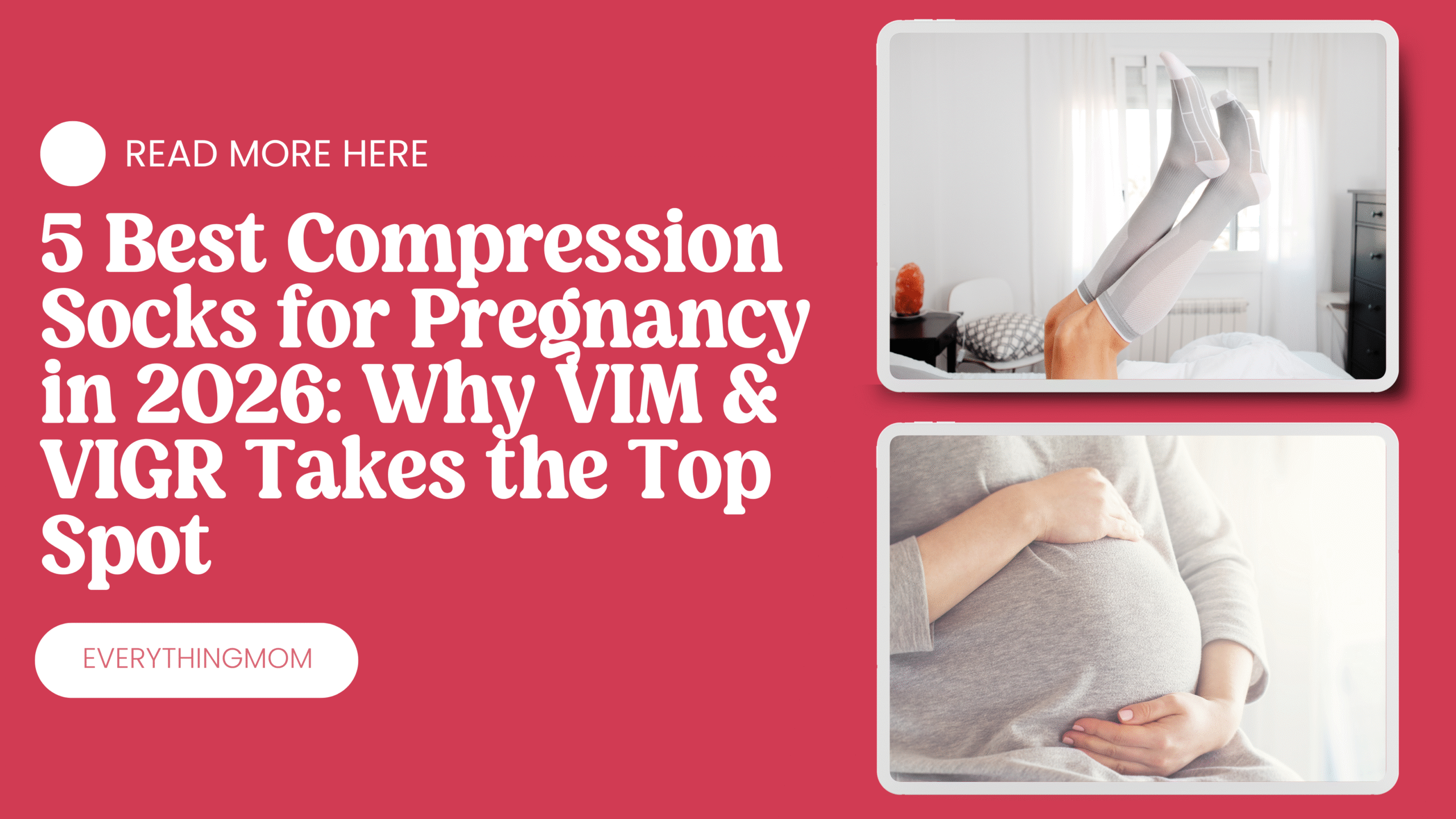 5 Best Compression Socks for Pregnancy in 2026: Why VIM & VIGR Takes the Top Spot