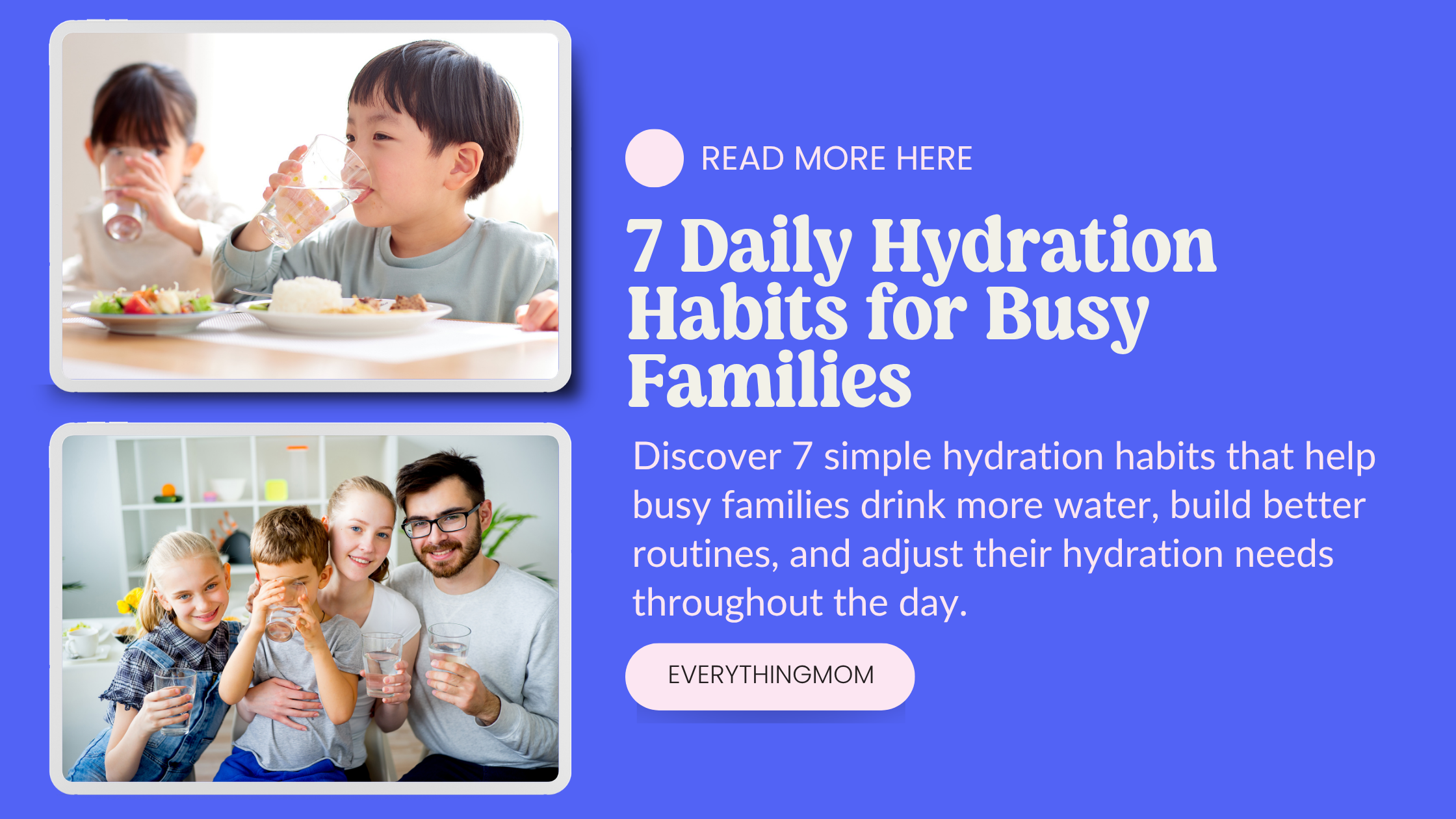 7 Daily Hydration Habits for Busy Families